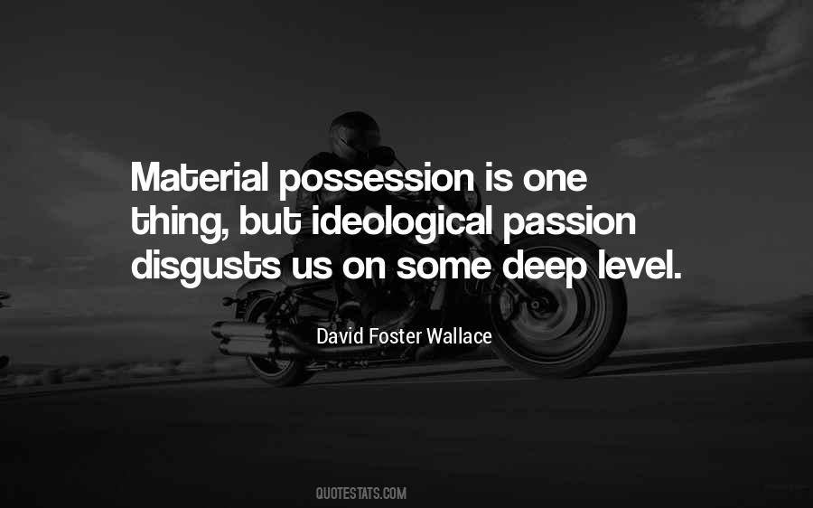 Material Possession Quotes #419295