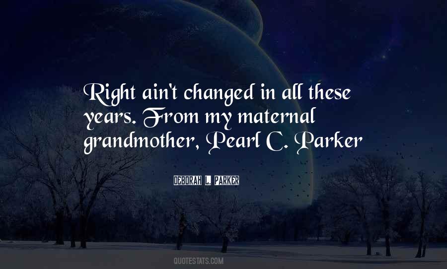 Maternal Grandmother Quotes #1731035