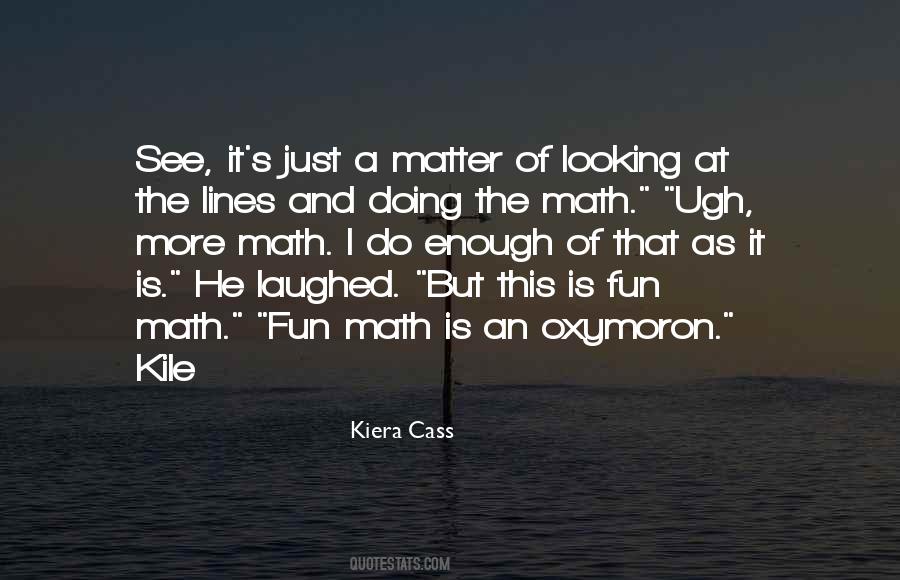 Math Is Fun Quotes #1571628
