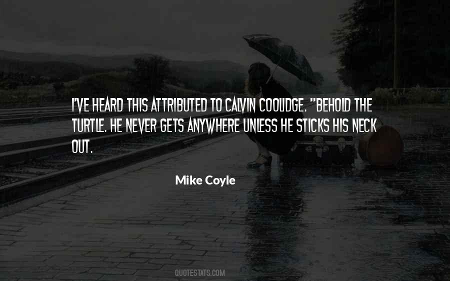 Quotes About Coyle #195038