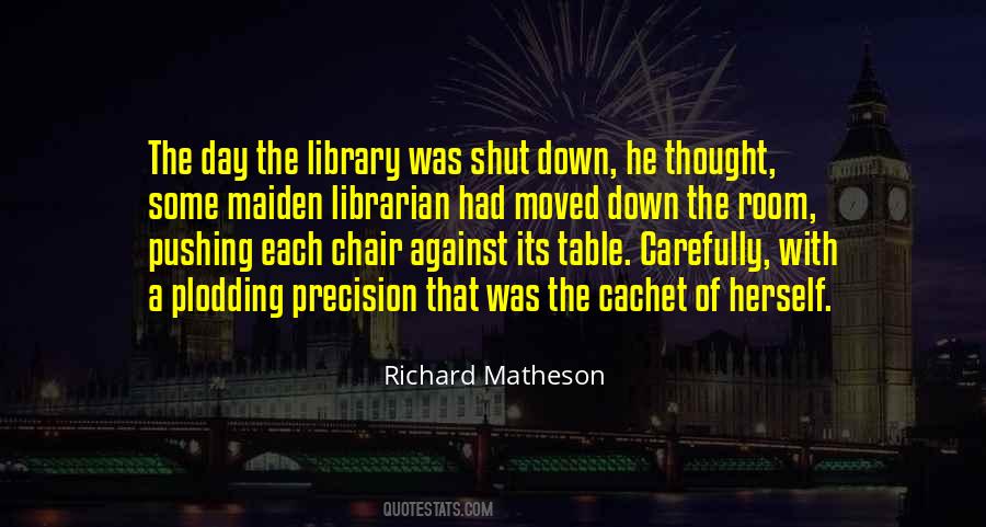 Matheson Quotes #287338