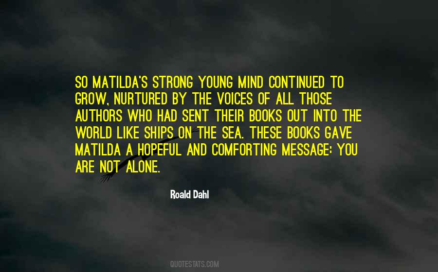 Matilda Roald Dahl Quotes #1866880