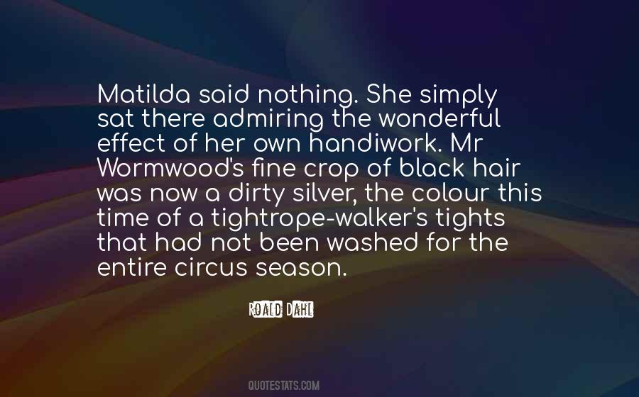 Matilda Roald Dahl Quotes #336039
