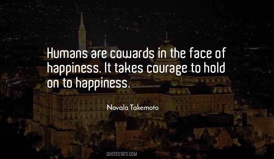Quotes About Coward And Courage #1137416