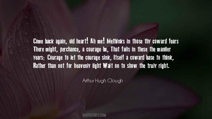 Quotes About Coward And Courage #1196102