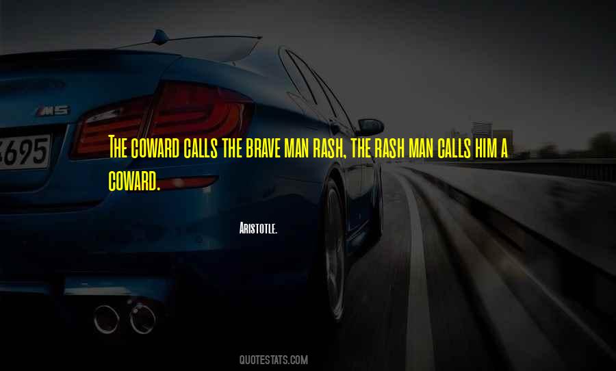 Quotes About Coward And Courage #121259