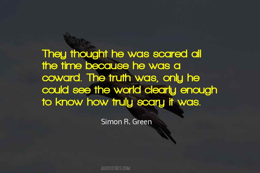 Quotes About Coward And Courage #1285843