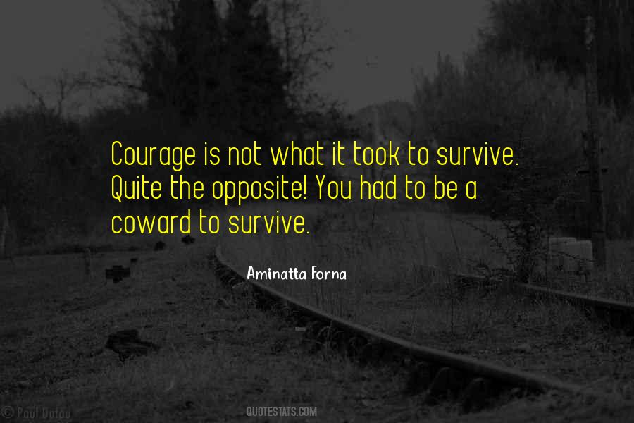 Quotes About Coward And Courage #1834473