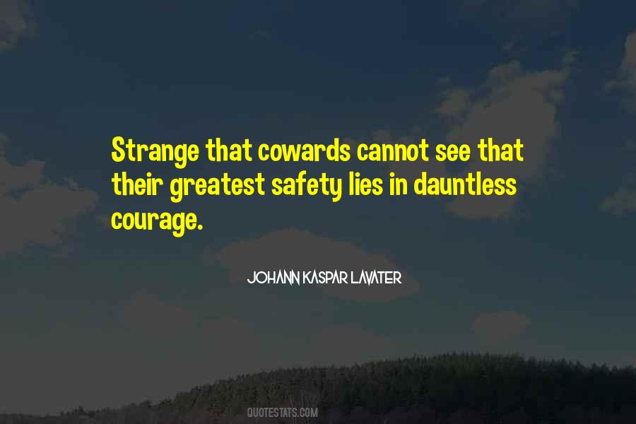 Quotes About Coward And Courage #336499