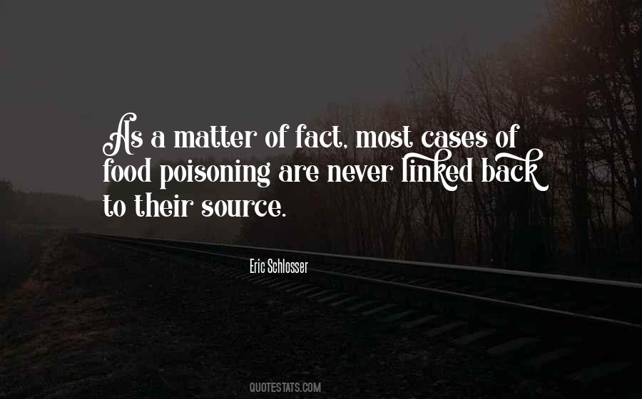 Matter Of Fact Quotes #1800928