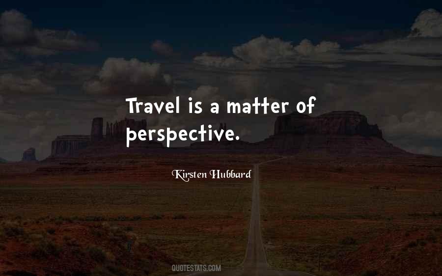 Matter Of Perspective Quotes #117360