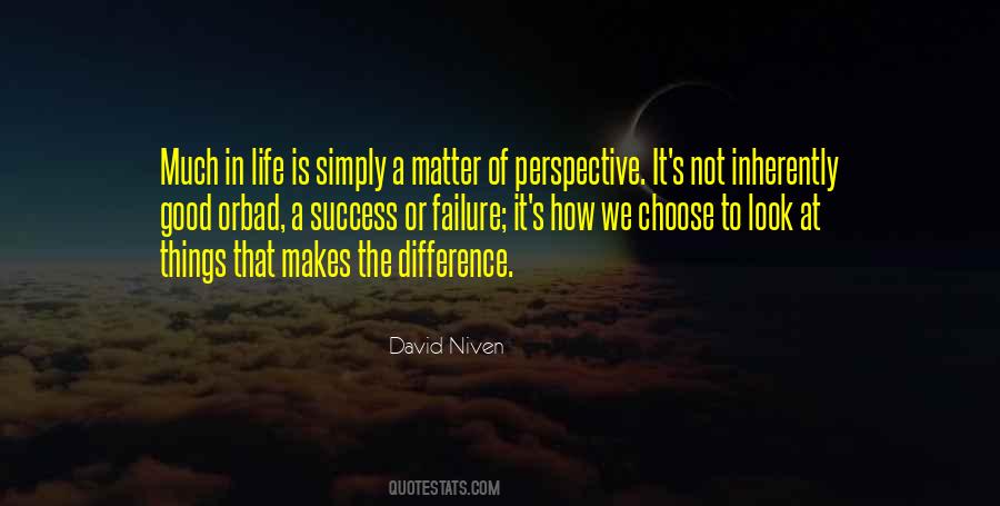 Matter Of Perspective Quotes #628707