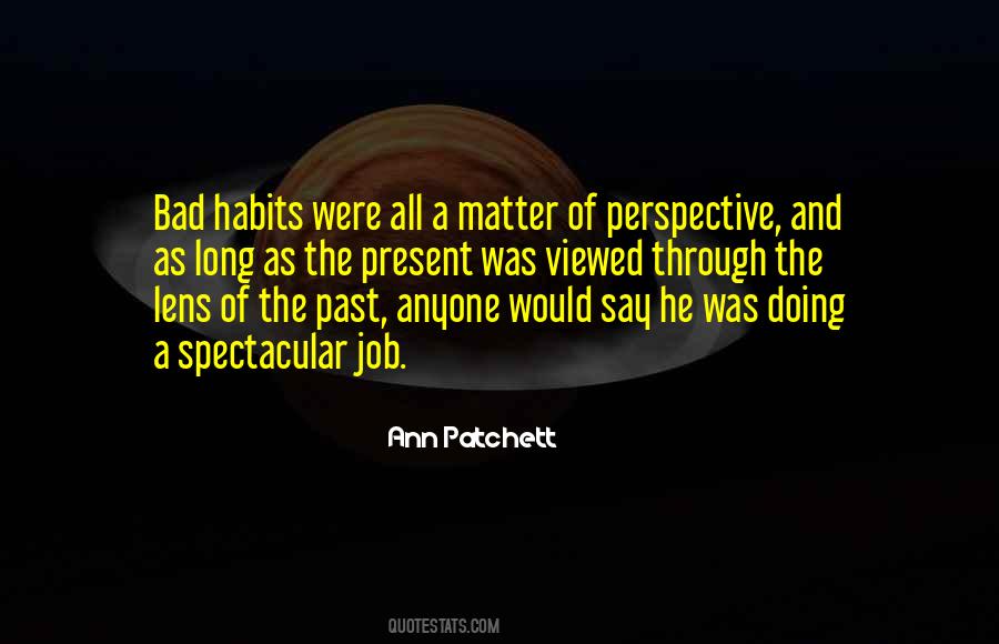 Matter Of Perspective Quotes #712587