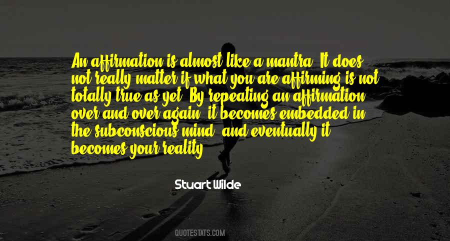 Matter Over Mind Quotes #1166035