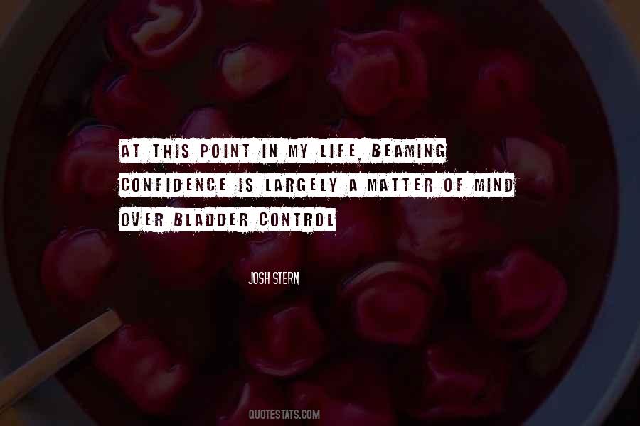 Matter Over Mind Quotes #1739182