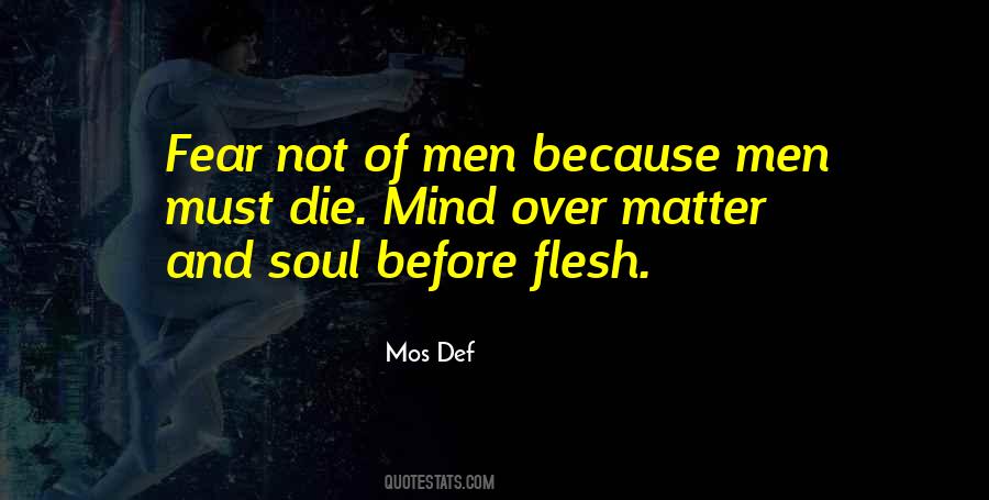 Matter Over Mind Quotes #578797