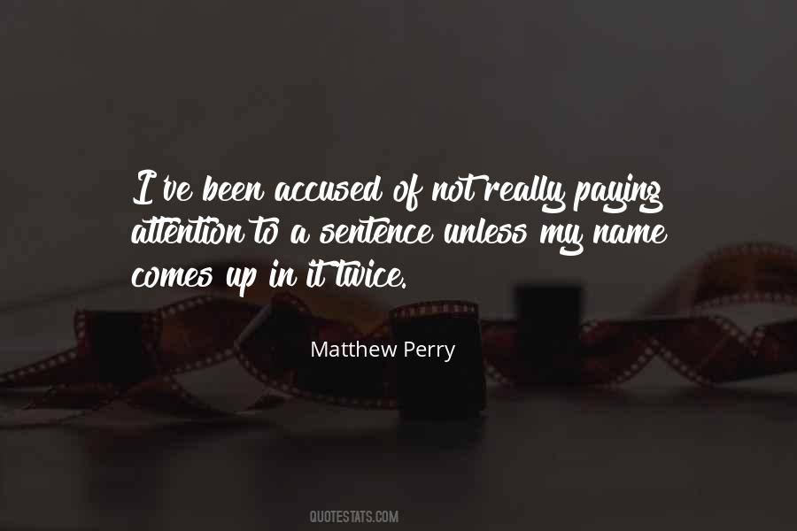 Matthew C Perry Quotes #178761