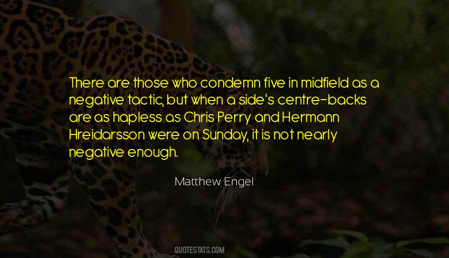 Matthew C Perry Quotes #318206