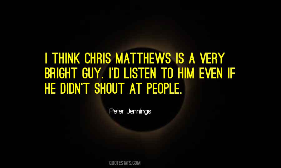 Matthews Quotes #1846108