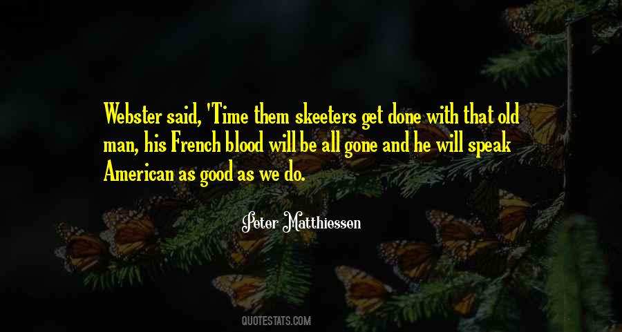 Matthiessen Quotes #1526401