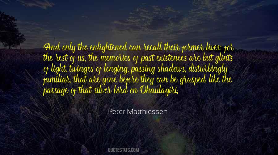 Matthiessen Quotes #1729