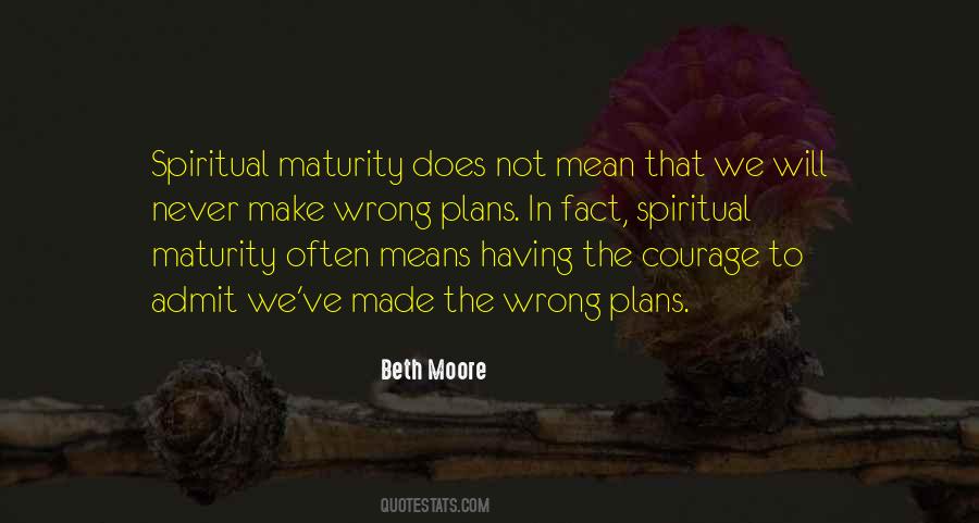 Maturity Comes Quotes #27137