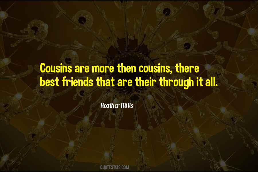 Quotes About Cousins Best Friends #382553