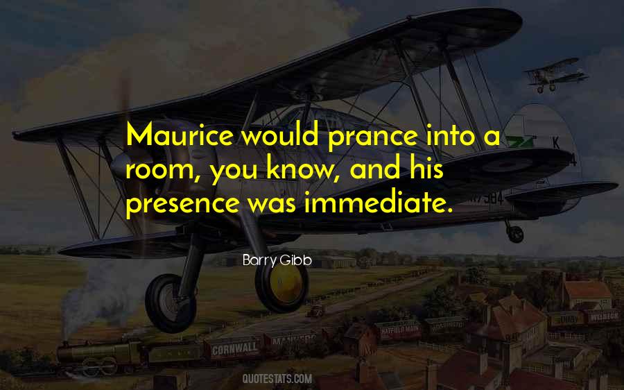 Maurice Quotes #1695927