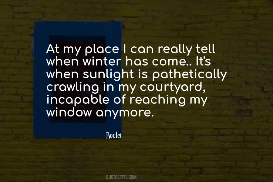 Quotes About Courtyard #775354
