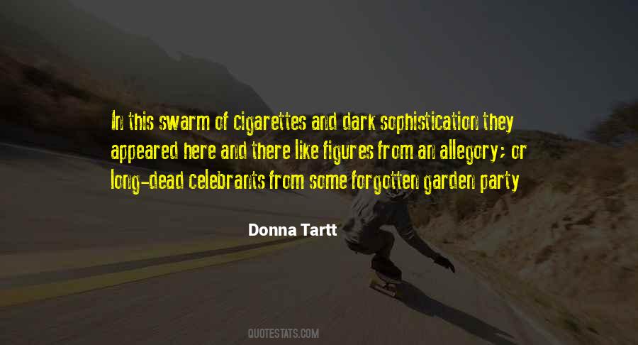 Quotes About Tartt #108076