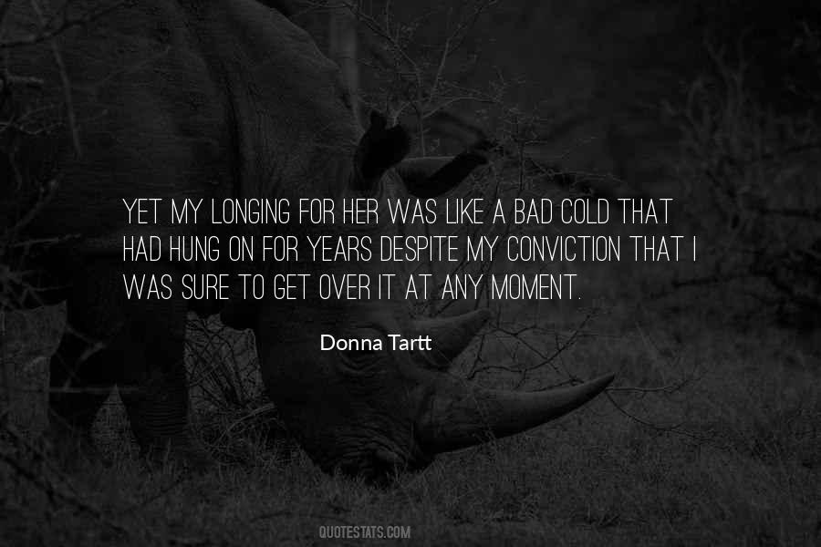 Quotes About Tartt #146397