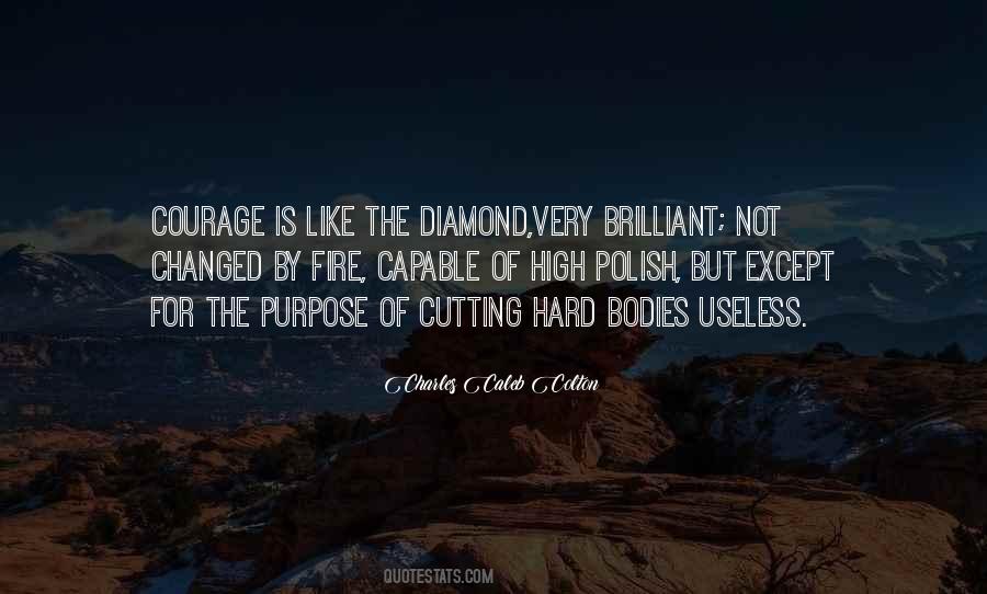 Quotes About Courage Under Fire #1442781