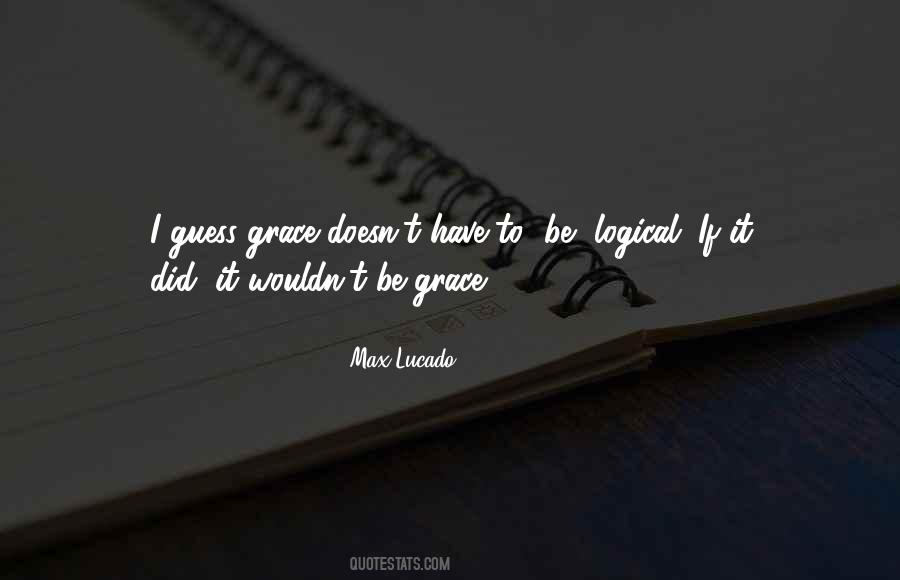 Max Lucado On Grace Quotes #646447