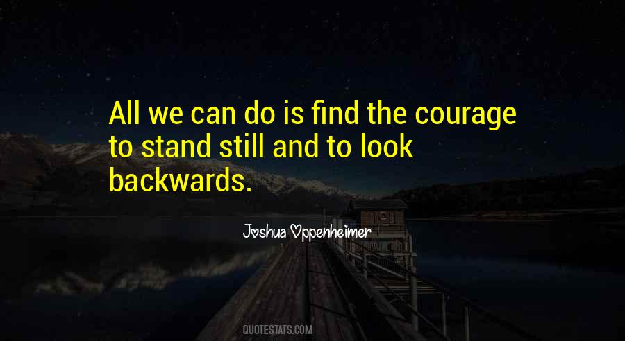 Quotes About Courage To Stand Alone #247647