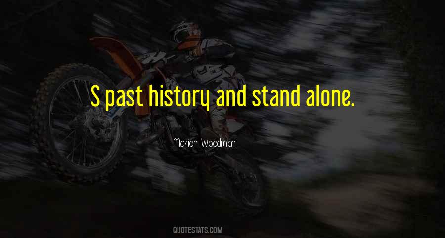 Quotes About Courage To Stand Alone #310769