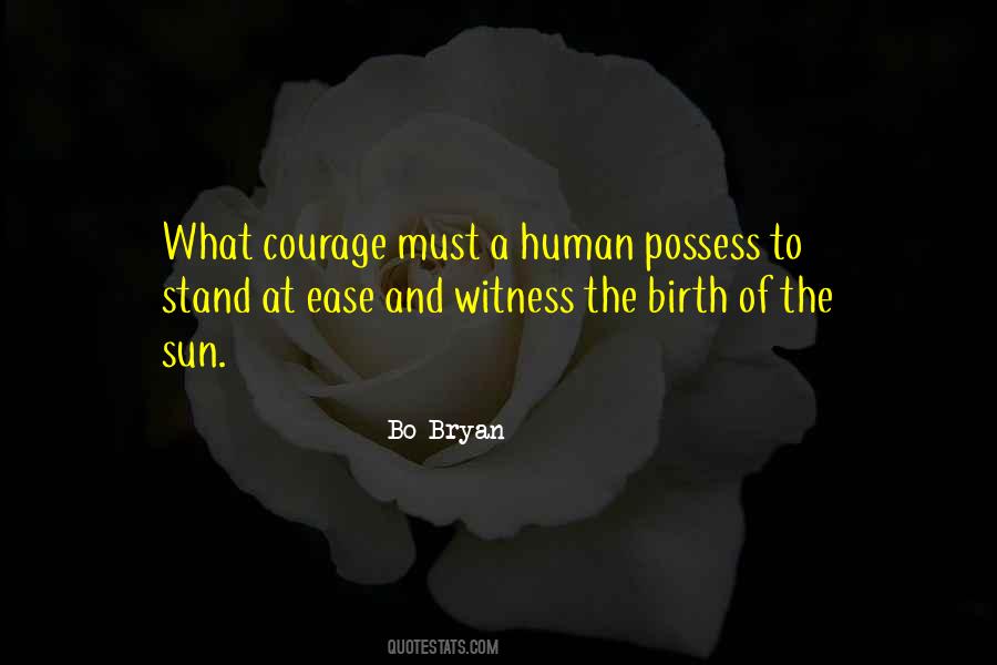 Quotes About Courage To Stand Alone #487541