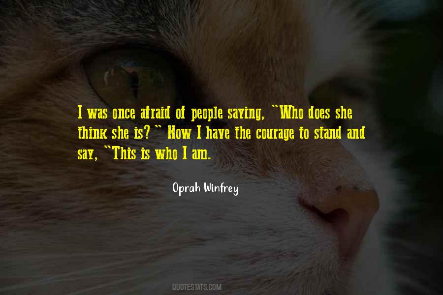 Quotes About Courage To Stand Alone #647867