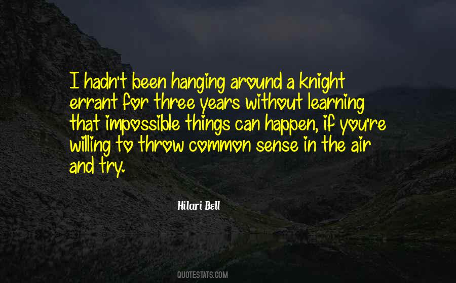 Quotes About Courage And Learning #762616