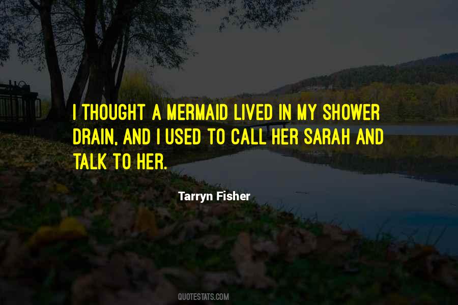 Quotes About Tarryn #86271