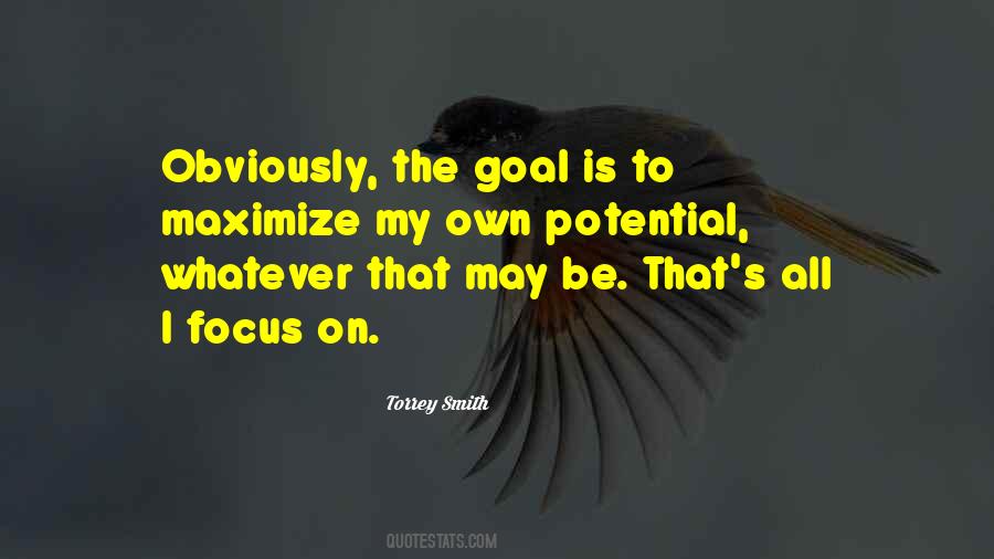 Maximize Your Potential Quotes #1775295