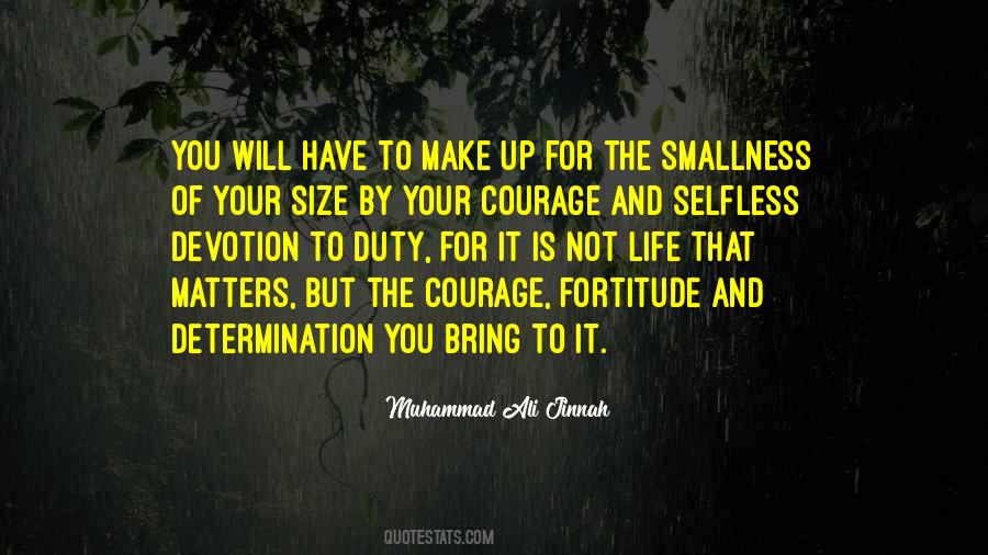 Quotes About Courage And Fortitude #1602937