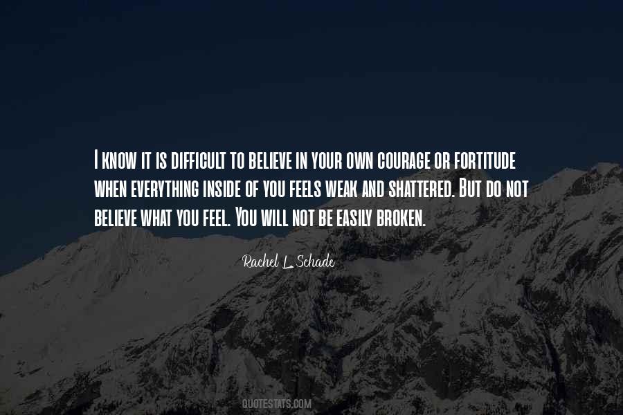 Quotes About Courage And Fortitude #1817644