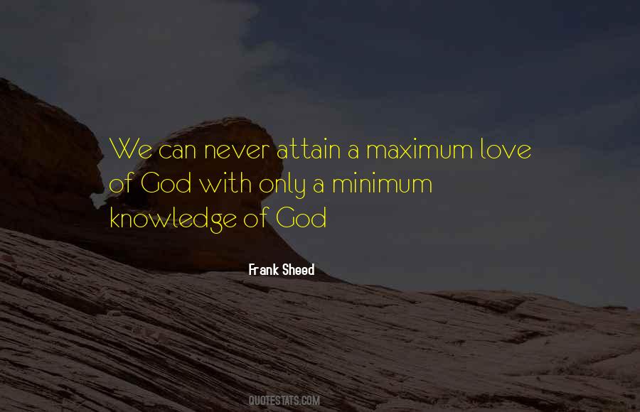 Maximum Love Quotes #1165772