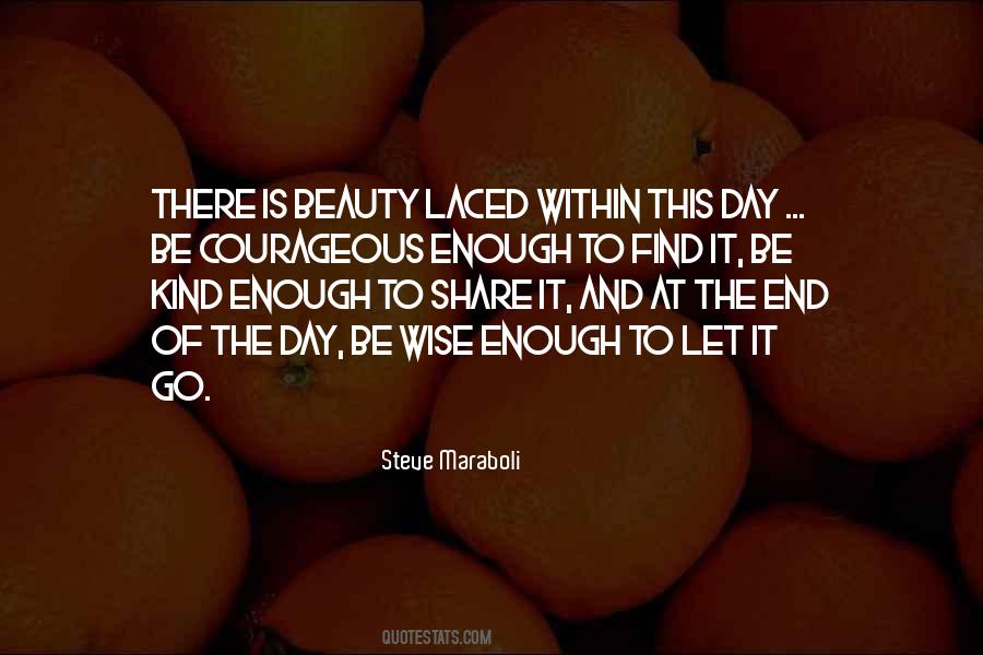 Quotes About Courage And Beauty #1258119