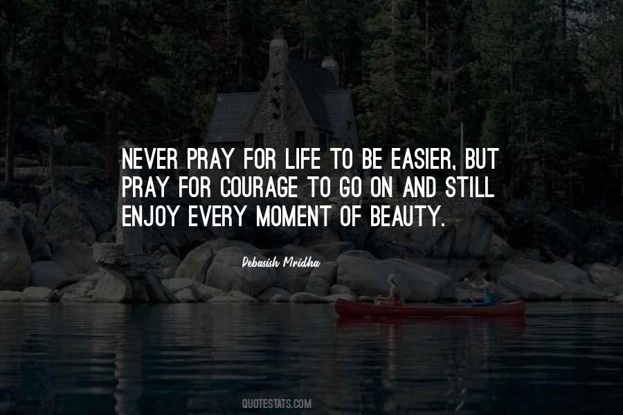 Quotes About Courage And Beauty #336413