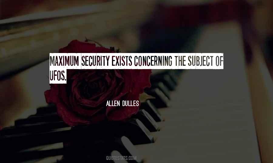 Maximum Security Quotes #352647