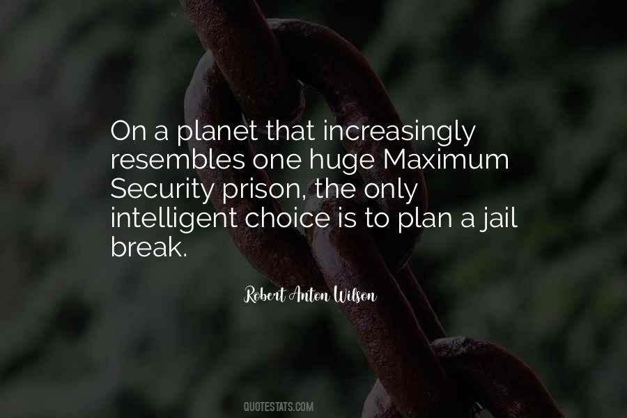 Maximum Security Quotes #539267