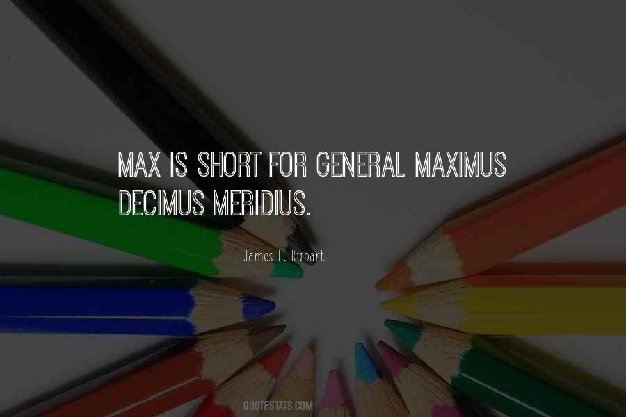 Maximus Decimus Meridius Best Quotes #586211