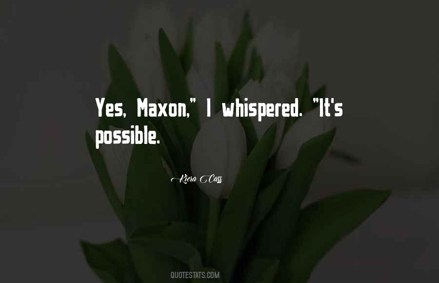 Maxon Quotes #438589