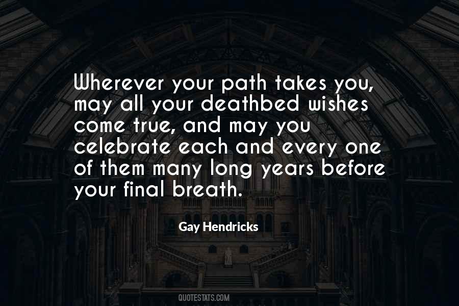 May All Your Wishes Come True Quotes #1358375
